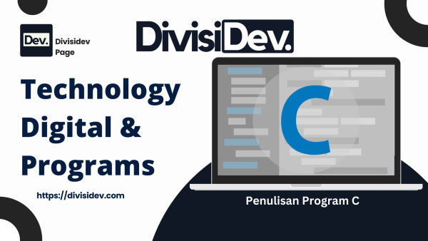Memahami Struktur Dasar dan Aturan Penulisan Program C